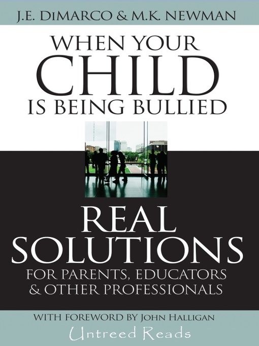 Title details for When Your Child is Being Bullied by J. E. DiMarco - Available